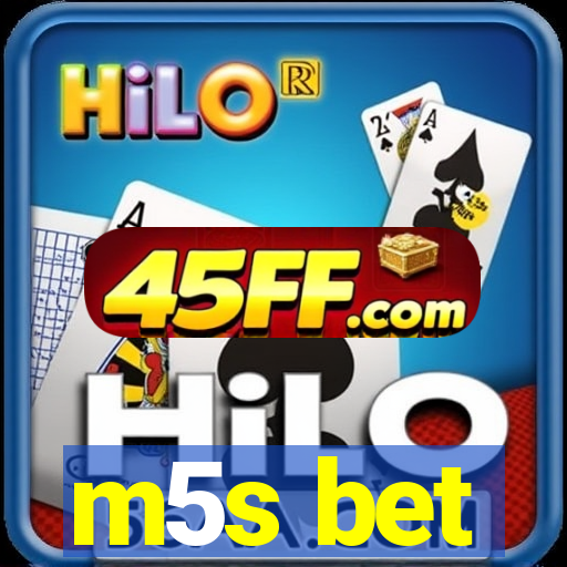 m5s bet